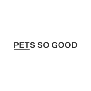 Pets So Good