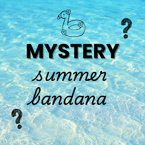Mystery Summer Bandana